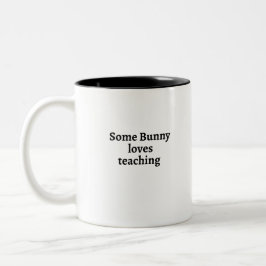 Caneca De Café Em Dois Tons Algum coelho adora ensinar