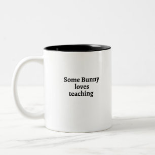 Caneca De Café Em Dois Tons Algum coelho adora ensinar