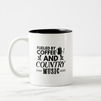 Caneca De Café Em Dois Tons Alimentado por Café e Música Country