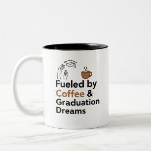 Caneca De Café Em Dois Tons 🎓 Alimentado por Sonhos de Café e Graduação Gra