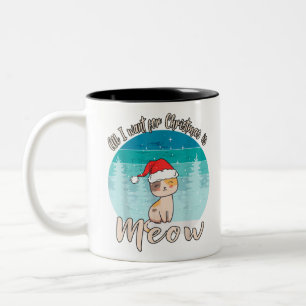 Caneca De Café Em Dois Tons All I Want For Christmas is Meow Cat for Cat Moms