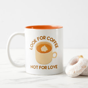 Caneca De Café Em Dois Tons Amantes De Café, Procure Café Sem Amor