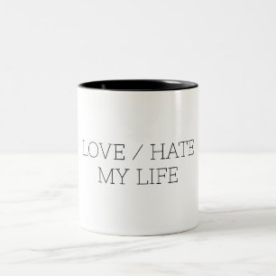 Caneca De Café Em Dois Tons Amar/Odiar Minha Vida