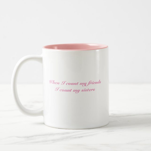 Caneca De Café Em Dois Tons amigos e irmãs (Esquerda)