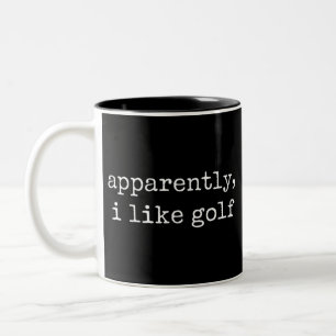Caneca De Café Em Dois Tons Aparentemente, Eu Gosto de Golfe Amante do Golfe G