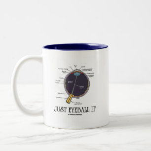 Caneca De Café Em Dois Tons Apenas Olho (Aproximação Da Anatomia Ocular Dizend