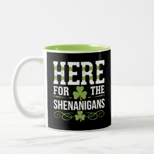 Caneca De Café Em Dois Tons Aqui Para As Travessuras Irlandês Irlanda St. Patr