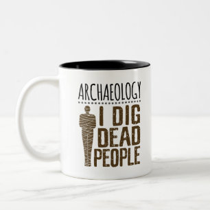 Caneca De Café Em Dois Tons Arqueologia Antropologia I Cavar Morto Pessoas Mú