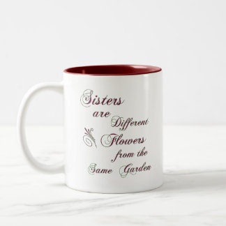 Caneca De Café Em Dois Tons As irmãs são flores diferentes, irmãs são Diff…
