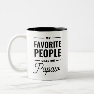Caneca De Café Em Dois Tons As Minhas Pessoas Favoritas Chamam-Me Papaw