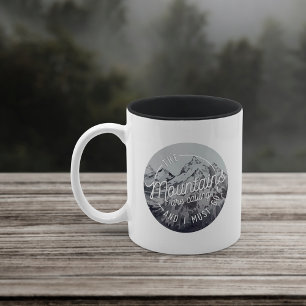 Caneca De Café Em Dois Tons As Montanhas Estão Ligando