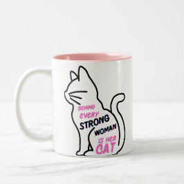 Caneca De Café Em Dois Tons Atrás de cada mulher forte está o seu gato