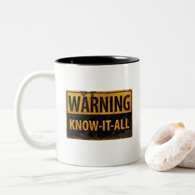 Caneca De Café Em Dois Tons AVISO KNOW-IT-ALL - Sinal de precaução para o peri (Com Donut)