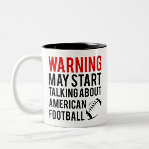 Caneca De Café Em Dois Tons Aviso Pode Começar A Falar Sobre O Futebol America