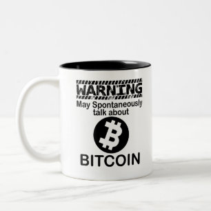 Caneca De Café Em Dois Tons Aviso Pode Falar Espontaneamente De Bitcoin