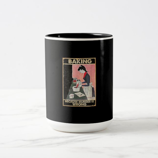 Caneca De Café Em Dois Tons Baking Porque O Assassinato Está Errado (Centro)
