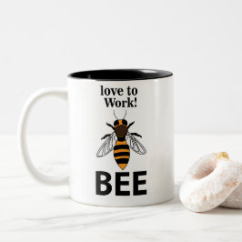 Caneca De Café Em Dois Tons Bee Love To Work Bee