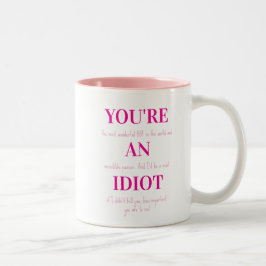 Caneca De Café Em Dois Tons BFF Funny Mug Gift, You're an Idiot, Gift Mug