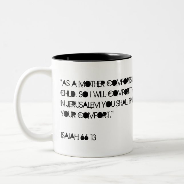 Caneca De Café Em Dois Tons Bíblia Isaiah 66:13 (Esquerda)