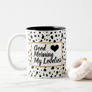Caneca De Café Em Dois Tons Boas Manhãs Lovelies Trendy Dalmatic Spots