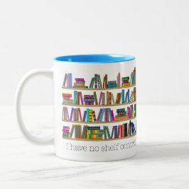 Caneca De Café Em Dois Tons Book Lover "Eu não tenho controle de prateleira"