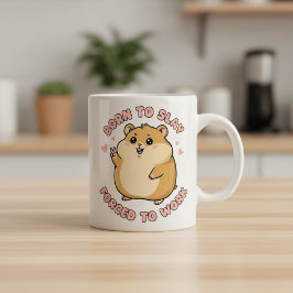 Caneca De Café Em Dois Tons Born To Slay Hamster Gift for Her Funny Work Meme