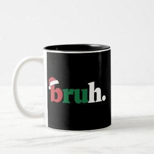Caneca De Café Em Dois Tons Bruh Meme Dito Engraçado Cumprimento de Natal Irmã