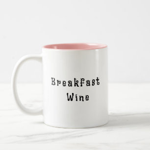 Caneca De Café Em Dois Tons Café da Manhã De Vinho Engraçado Cotação Bonita De