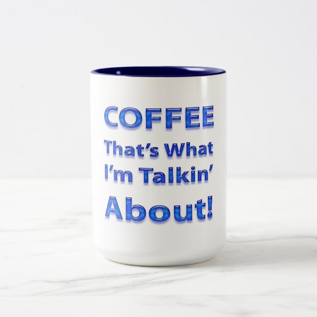 Caneca De Café Em Dois Tons Café "É disso que estou falando!" (Centro)