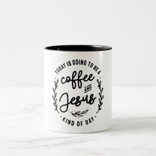 Caneca De Café Em Dois Tons Café e Jesus, tipo, citação cristã do dia
