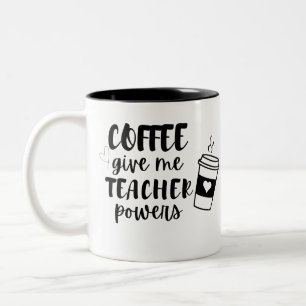 Caneca De Café Em Dois Tons Café Me Dá Poderes De Professora Mug De Apreciação