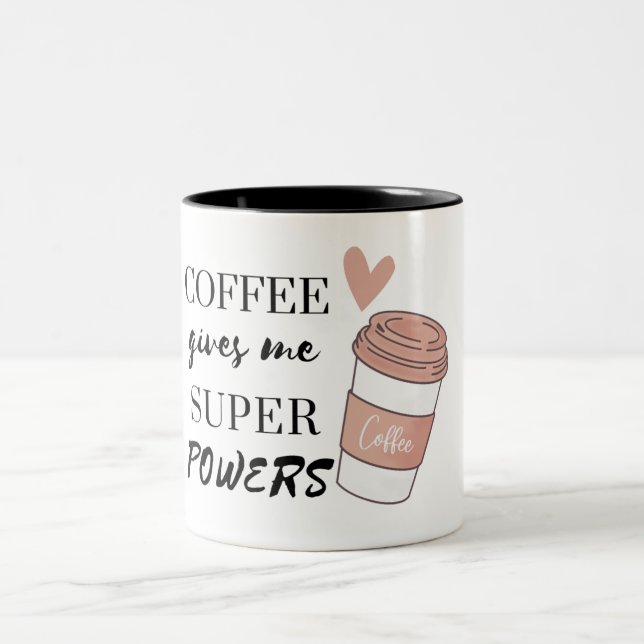 Caneca De Café Em Dois Tons Café me dá super poderes (Centro)