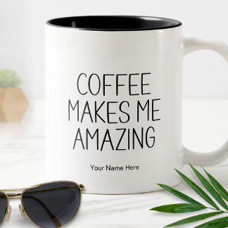 Caneca De Café Em Dois Tons Café Me Faz Incrível Citação Divertida Dizer Moder