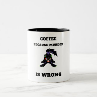 Caneca De Café Em Dois Tons Café porque o assassinato é uma caneca errada.