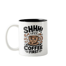 Café Primeiro Amantes de Café Engraçado Shhh