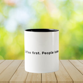 Caneca De Café Em Dois Tons Café Primeiro. Pessoas Depois Citação Minimalista