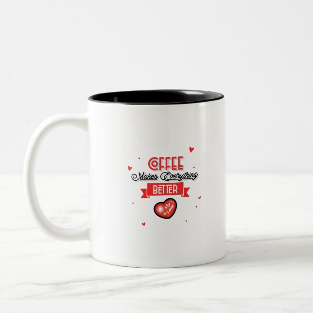 Caneca De Café Em Dois Tons Café Torna Tudo Melhor (Esquerda)
