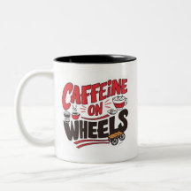 Cafeína em Wheels Mug Engraçada Caminhão de Café C