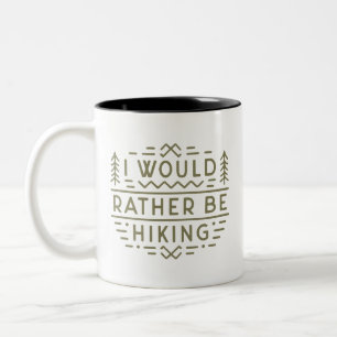 Caneca De Café Em Dois Tons Caminhante engraçado amante de caminhadas citações