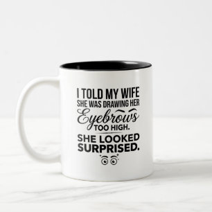 Caneca De Café Em Dois Tons Caneca: Arte de Citação Alta de Esposa Surpresa