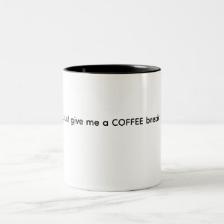Caneca De Café Em Dois Tons Caneca humorística para fazer o café grande novame