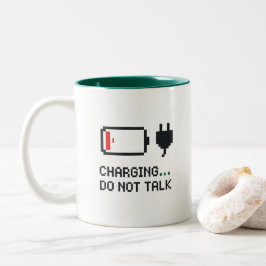 Caneca De Café Em Dois Tons Charging… Do Not Talk – Battery Mug for Mornings