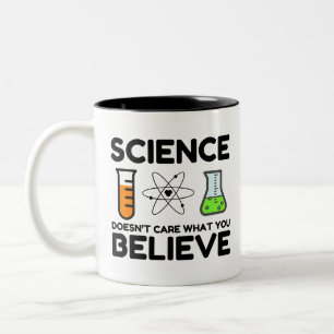 Caneca De Café Em Dois Tons Ciência não se importa com o que você acredita