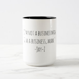 Caneca De Café Em Dois Tons Citação de Jay-Z Homem de Negócios