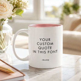 Caneca De Café Em Dois Tons Citação de texto personalizado moderno minimalista