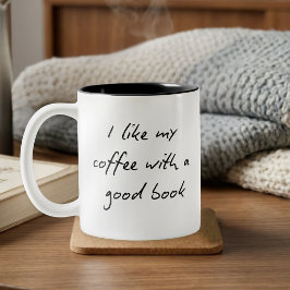 Caneca De Café Em Dois Tons Citação engraçada de amante de livros preto e bran