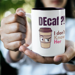 Caneca De Café Em Dois Tons Citação engraçada de mãe amante de café descafeina