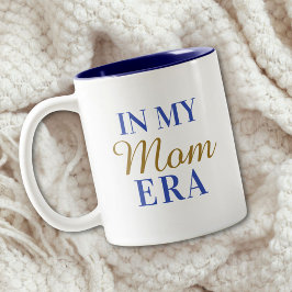 Caneca De Café Em Dois Tons Citação Personalizada Na Minha Era De Mãe Dia Das 