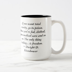 Caneca De Café Em Dois Tons Citações da liberdade de Dwight Eisenhower
