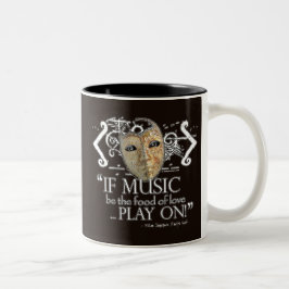 Caneca De Café Em Dois Tons Citações da música da duodécima noite
